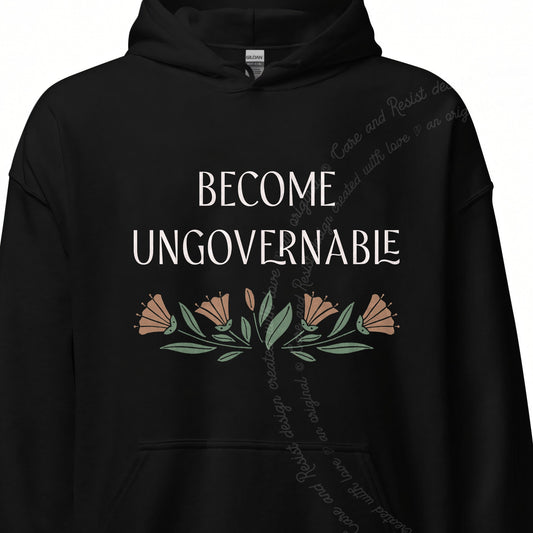 Become Ungovernable Care & Resist Gildan hoodie in Black