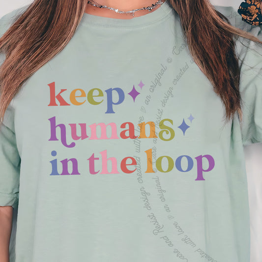 Keep Humans in the Loop Care & Resist progressive t-shirt in Bay