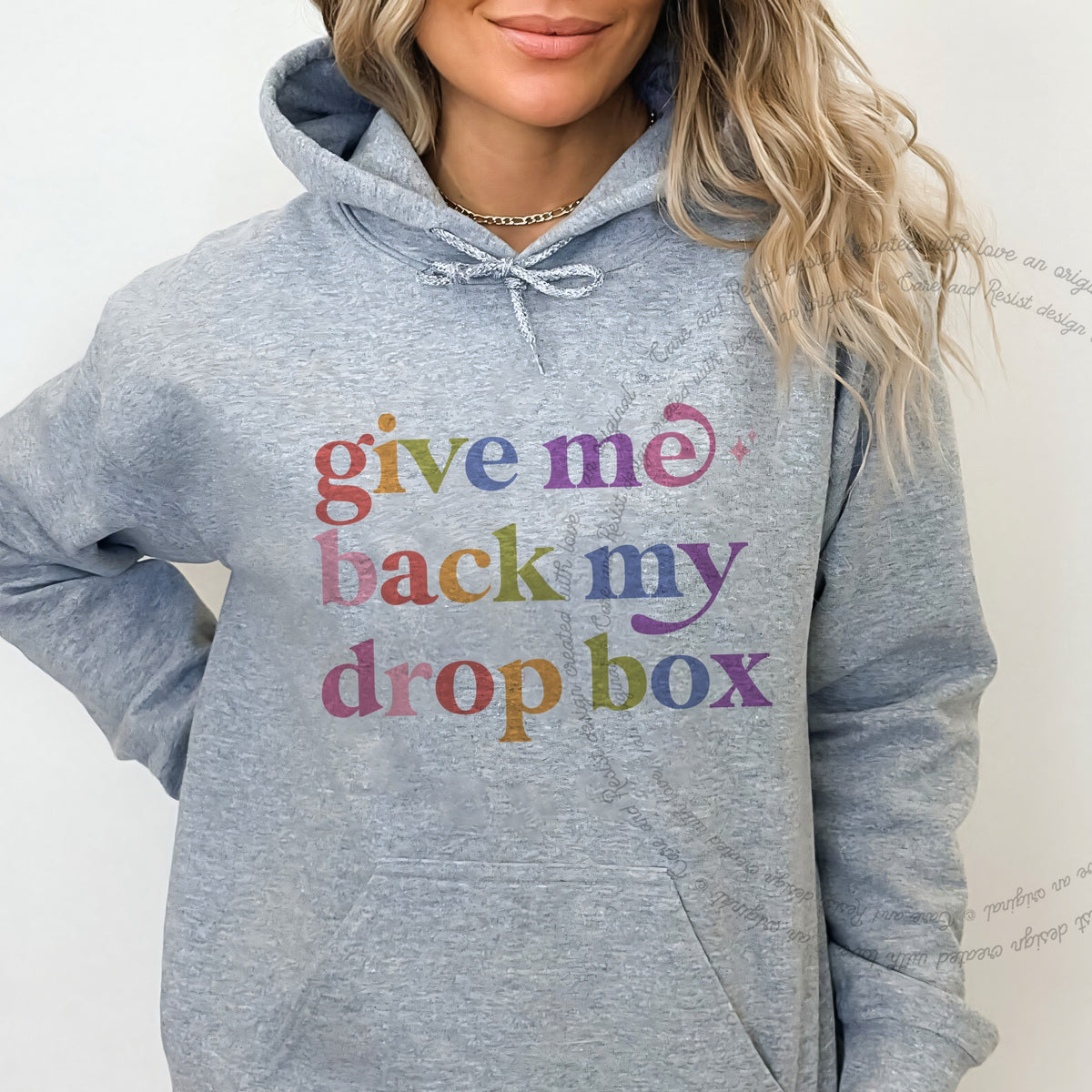 Give Me Back My Drop Box Care & Resist Gildan hoodie in Sport Grey