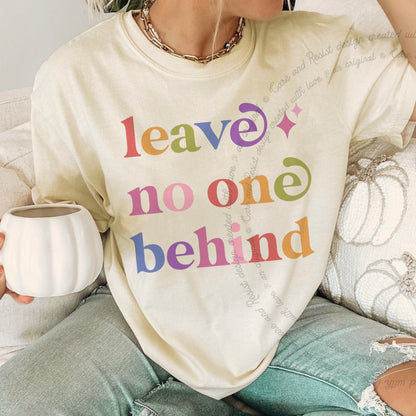 Leave No One Behind Care & Resist rainbow Comfort Colors tee, Ivory