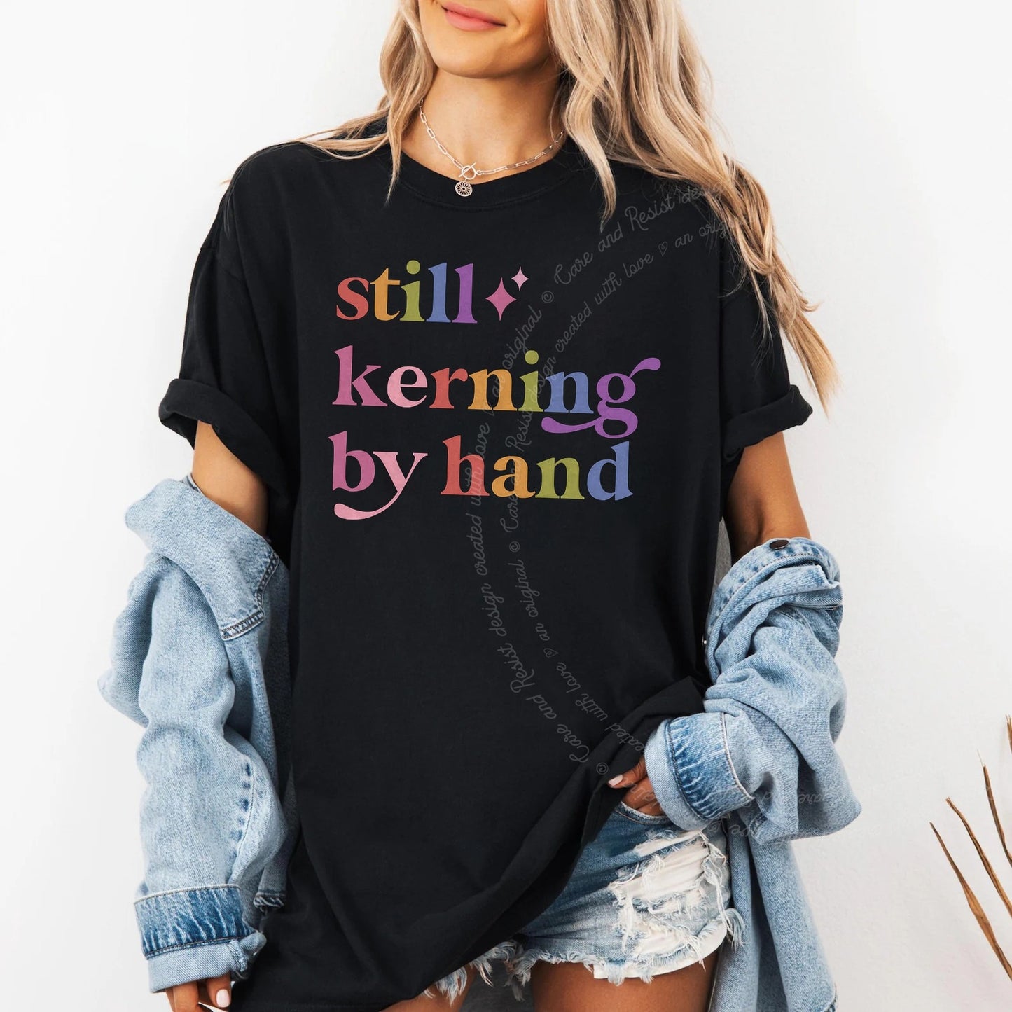 Still Kerning By Hand Care & Resist rainbow Comfort Colors tee, Black
