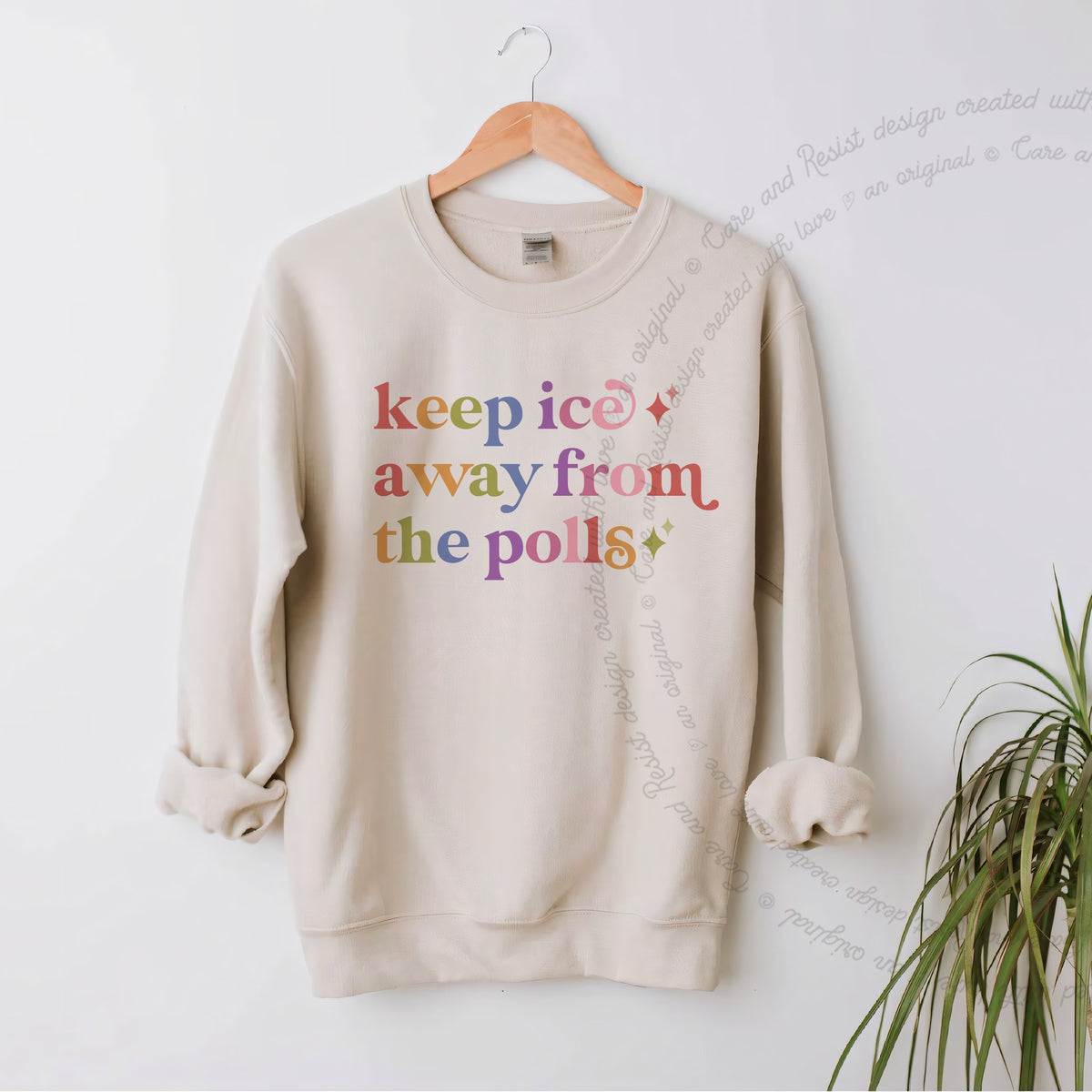 Keep Ice Away From the Polls Care & Resist Gildan crewneck sweatshirt in Sand