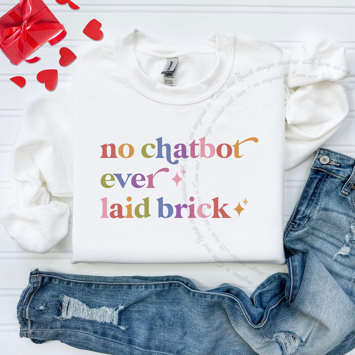 No Chatbot Ever Laid Brick Care & Resist Gildan crewneck sweatshirt in White