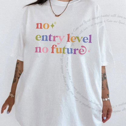 No Entry Level No Future Care & Resist rainbow tee