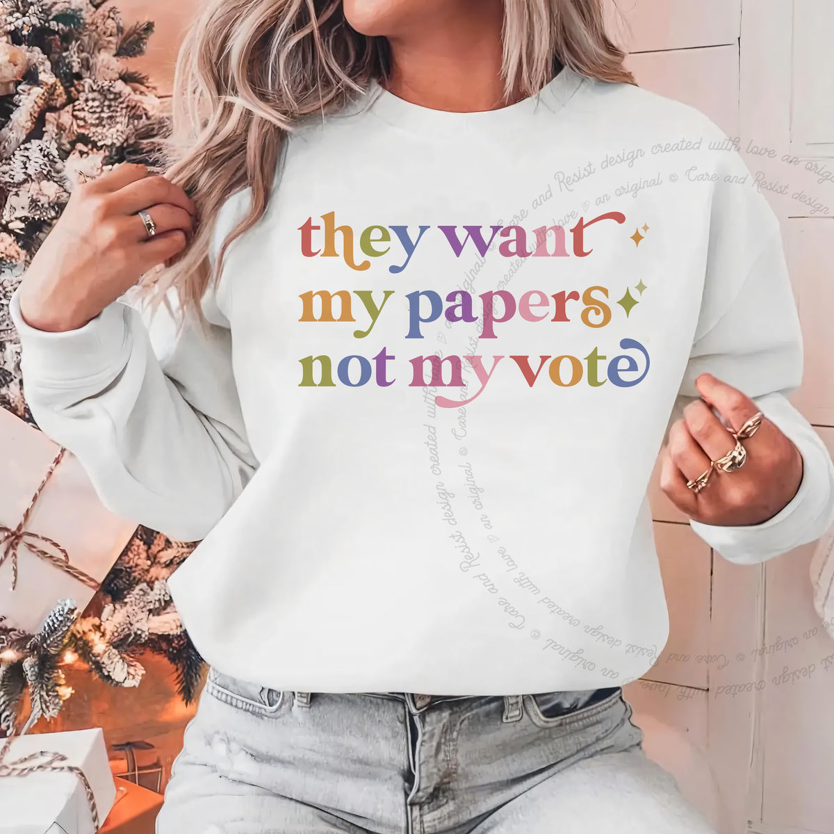 They Want My Papers not My Vote Care & Resist Gildan crewneck sweatshirt in White