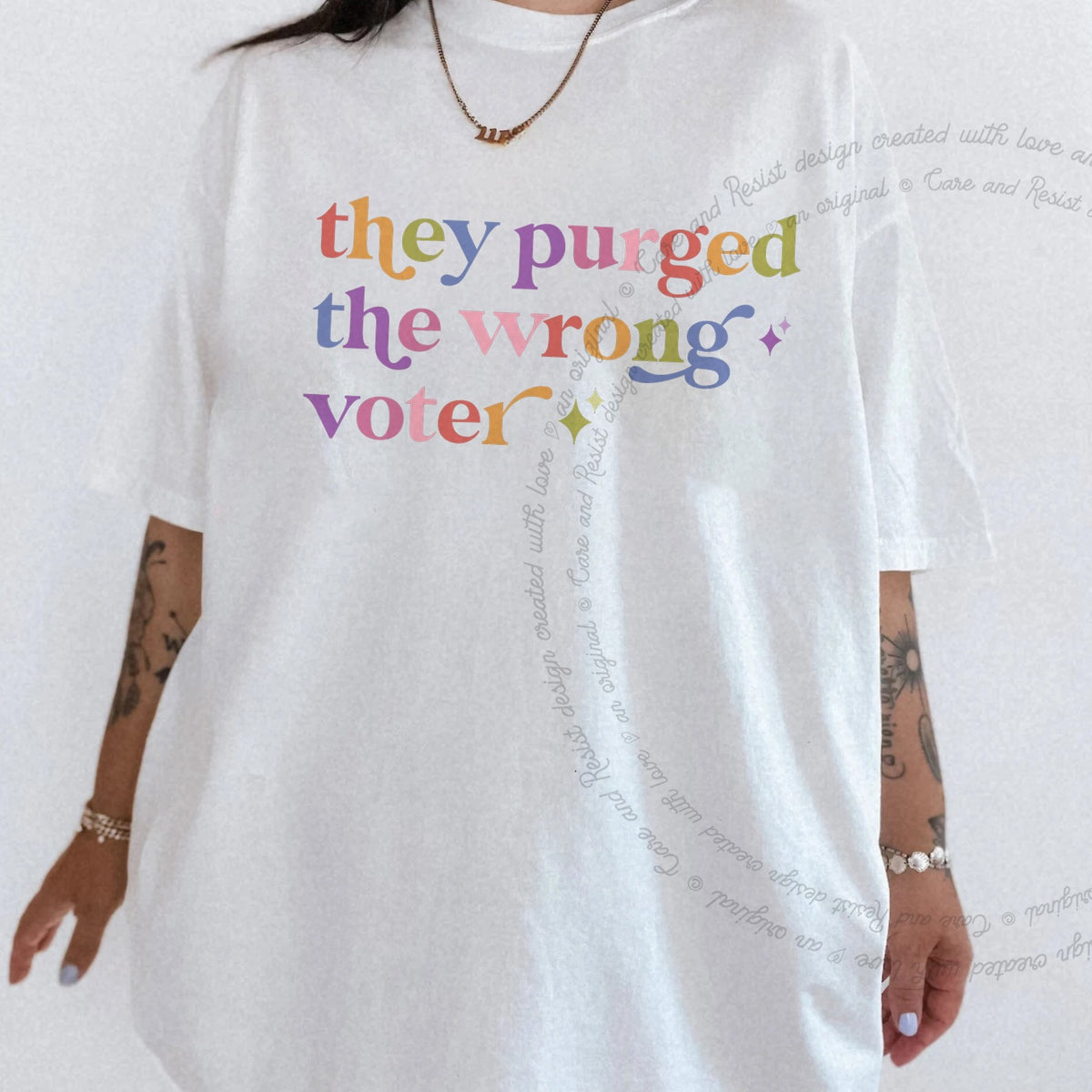 They Purged the Wrong Voter Care & Resist rainbow tee