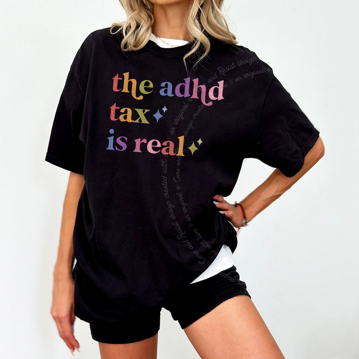 The Adhd Tax is Real Care & Resist tee in Black