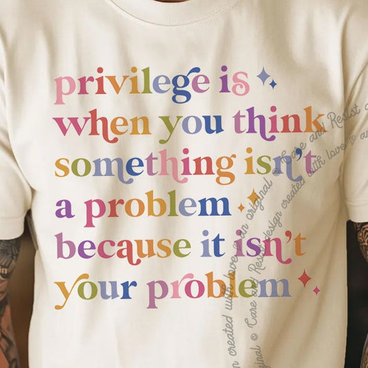 Privilege Care & Resist progressive t-shirt in Ivory