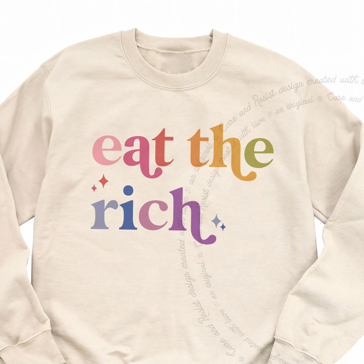 Eat the Rich Care & Resist Gildan crewneck sweatshirt in Sand