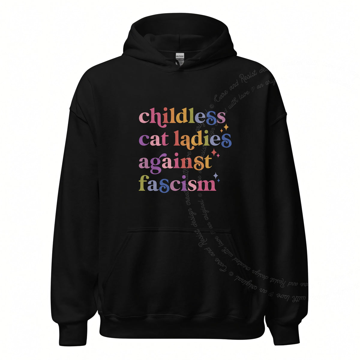 Childless Cat Ladies Against Fascism Care & Resist Gildan hoodie in Black