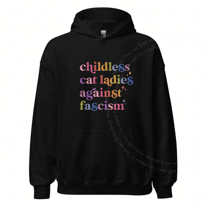 Childless Cat Ladies Against Fascism Care & Resist Gildan hoodie in Black