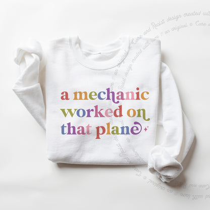 A Mechanic Worked on That Plane Care & Resist Gildan crewneck sweatshirt in White