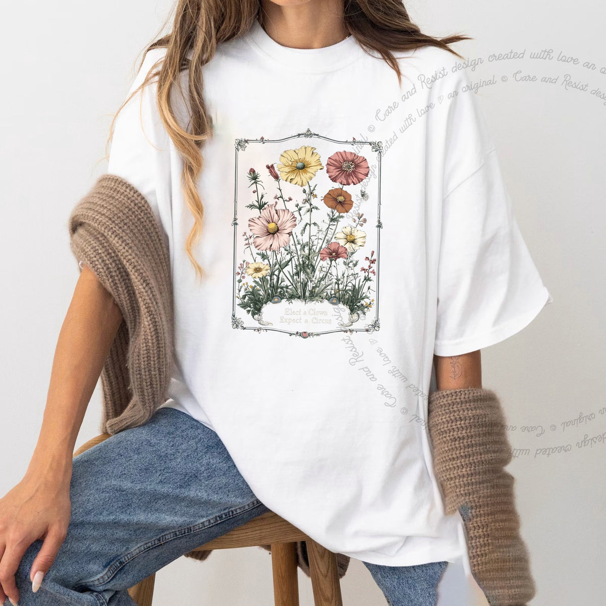 Elect a Clown Expect a Circus Floral Care & Resist progressive t-shirt in White