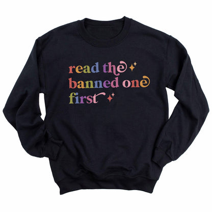 Read the Banned One First Care & Resist Gildan crewneck sweatshirt in Black