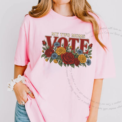 My Two Moms Vote Bouquet Care & Resist progressive t-shirt in Blossom