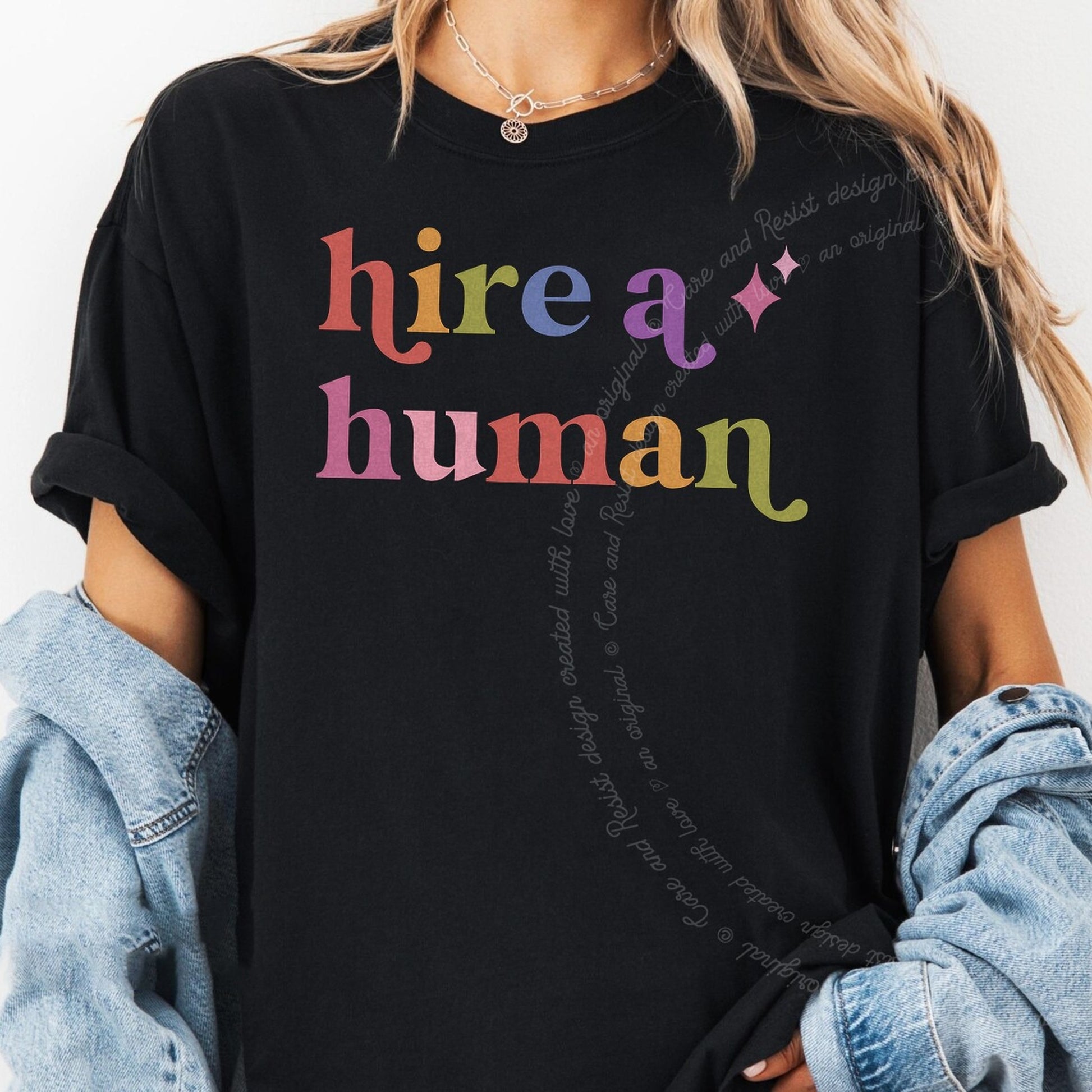 Hire a Human Care & Resist rainbow Comfort Colors tee, Black