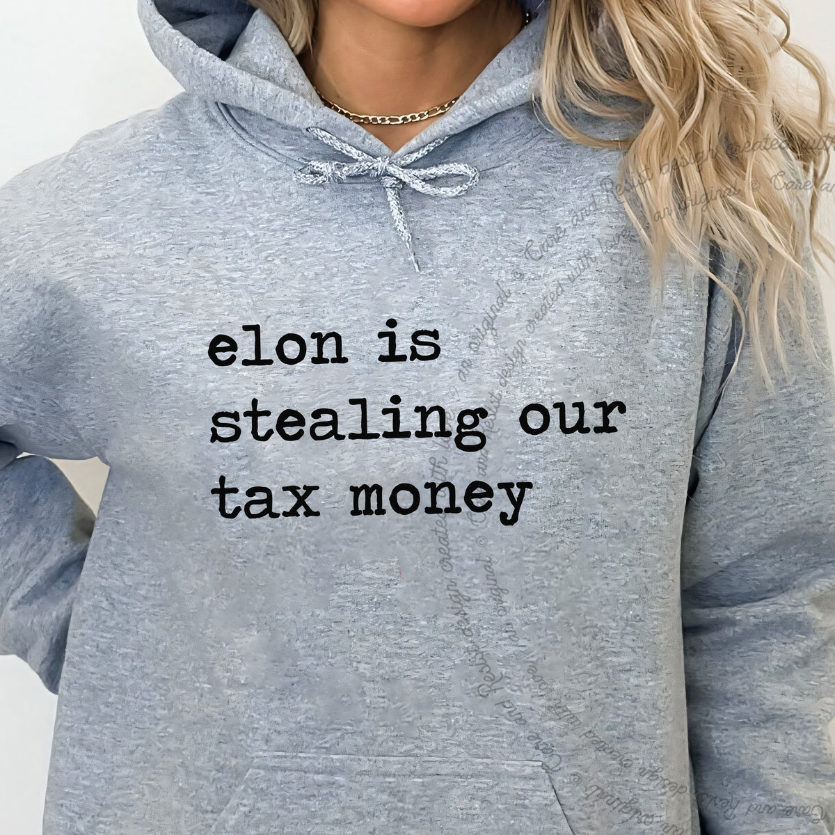 Elon Is Stealing Our Tax Money Care & Resist Gildan hoodie in Sport Grey