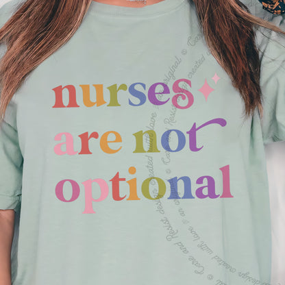 Nurses are not Optional Care & Resist progressive t-shirt in Bay