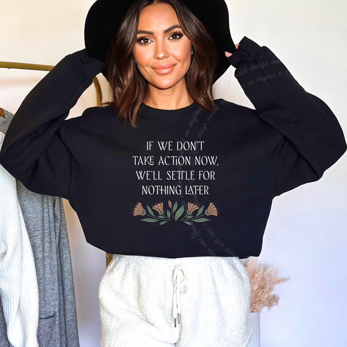 If We Don't Take Action Now We'll Settle for Nothing Later Care & Resist Gildan crewneck sweatshirt in Black