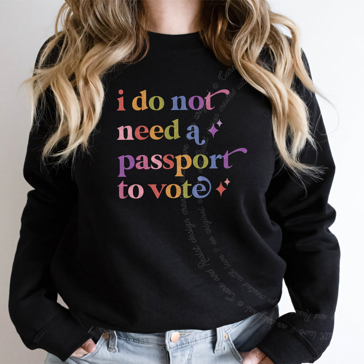 I Do not Need a Passport to Vote Care & Resist Gildan crewneck sweatshirt in Black