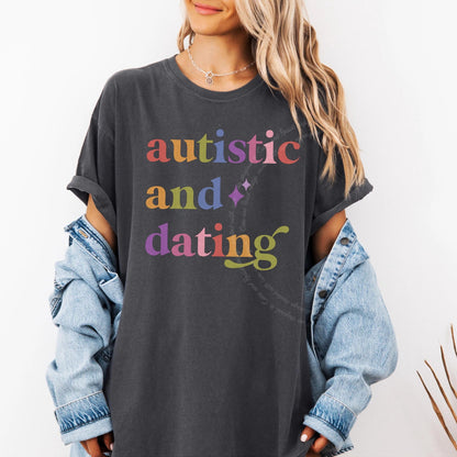 Autistic and Dating Care & Resist progressive t-shirt in Graphite