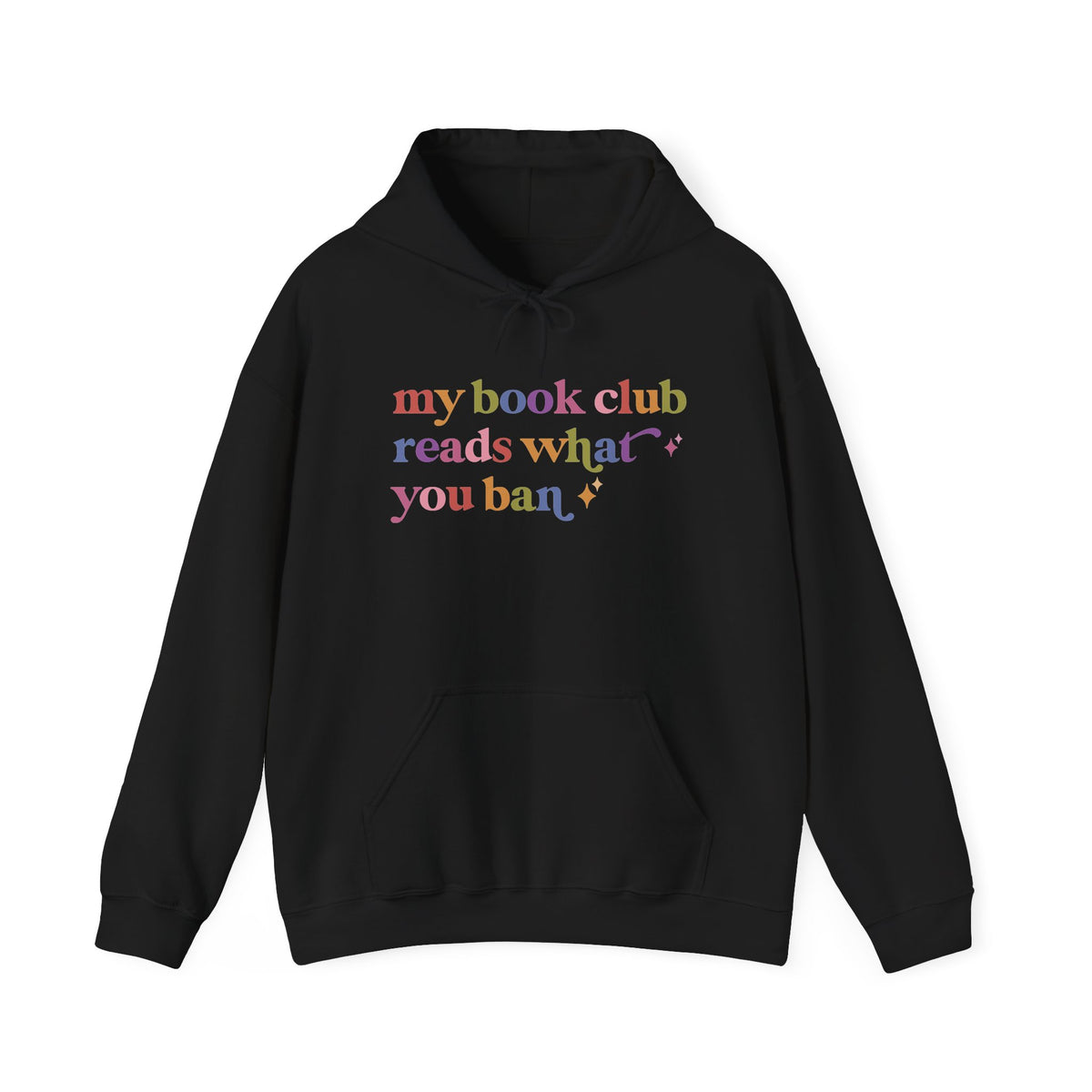 My Book Club Reads What You Ban Hoodie