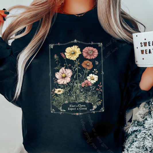Elect a Clown Expect a Circus Floral Care & Resist Gildan crewneck sweatshirt in Black