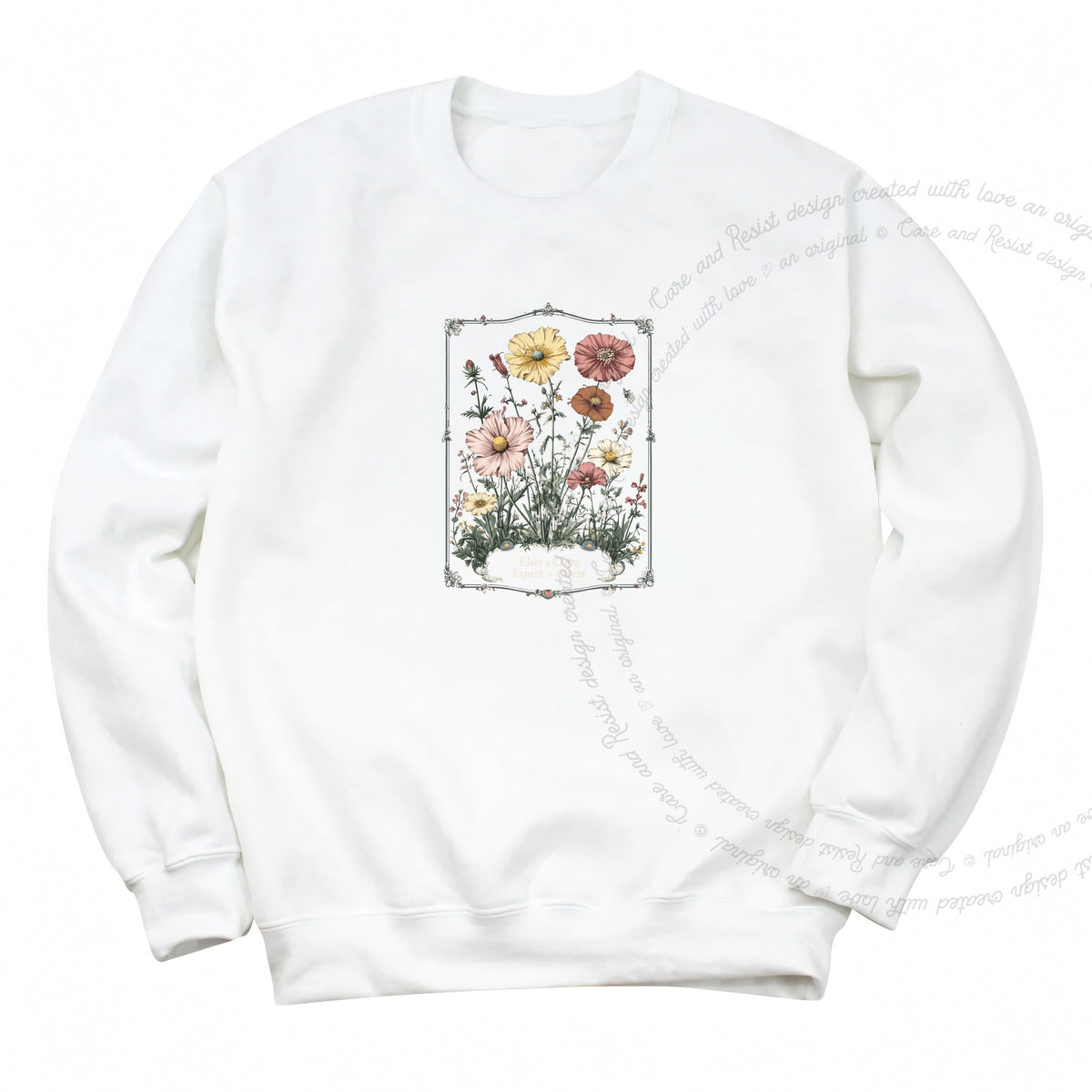 Elect a Clown Expect a Circus Floral Care & Resist Gildan crewneck sweatshirt in White