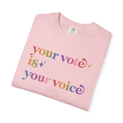 Your Vote is Your Voice Care & Resist rainbow Comfort Colors tee