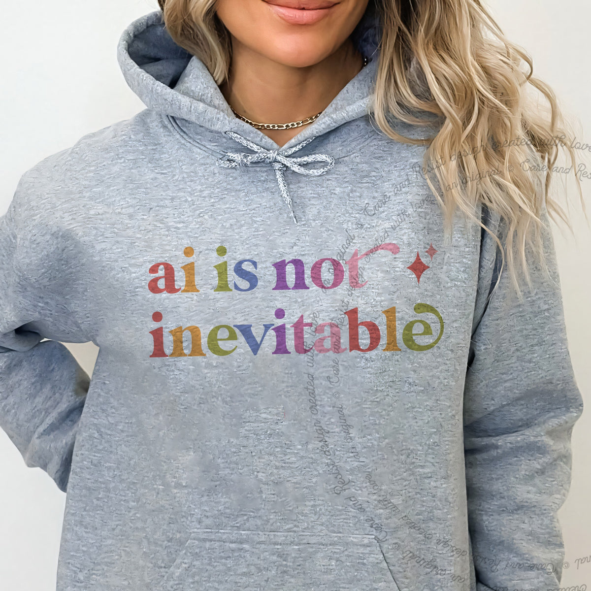Ai is not Inevitable Care & Resist Gildan hoodie in Sport Grey