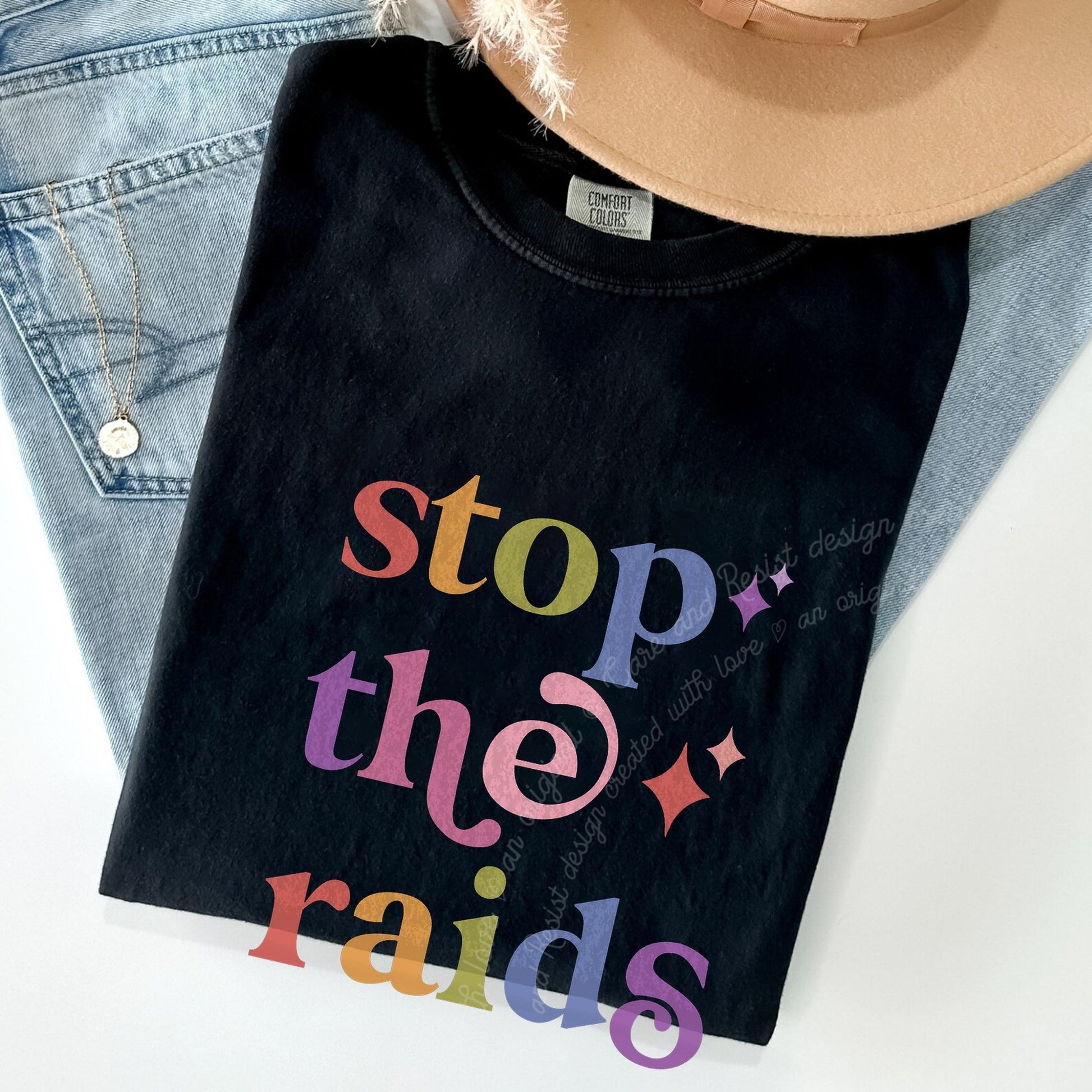 Stop the Raids Care & Resist rainbow Comfort Colors tee, Black