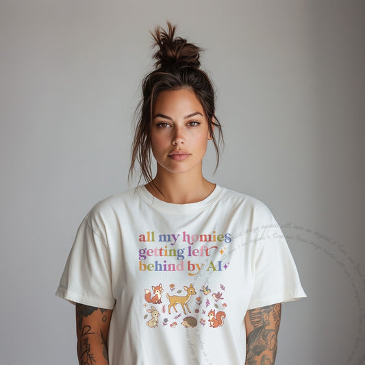 All My Homies Getting Left Behind By AI Care & Resist rainbow Comfort Colors tee, Ivory