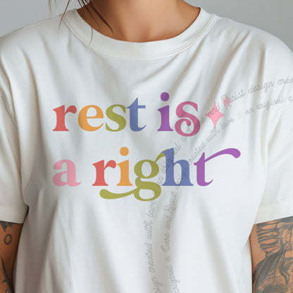 Rest is a Right Care & Resist progressive t-shirt in Ivory