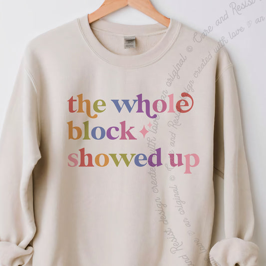 The Whole Block Showed Up Care & Resist Gildan crewneck sweatshirt in Sand