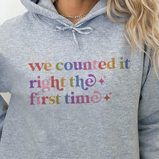 We Counted It Right the First Time Care & Resist Gildan hoodie in Sport Grey