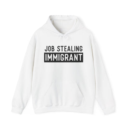 Job Stealing Immigrant Block Hoodie