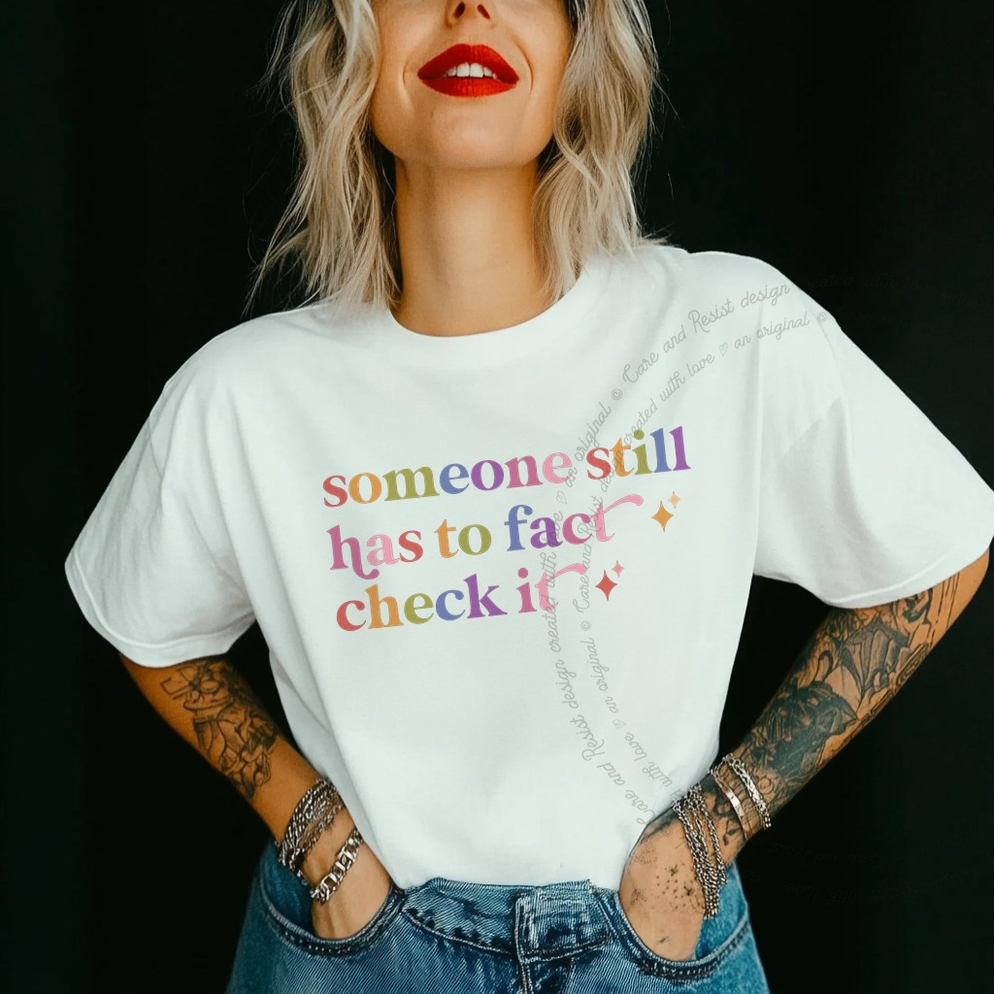 Someone Still Has to Fact Check It Care & Resist rainbow Comfort Colors tee, White
