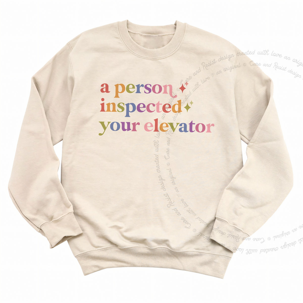 A Person Inspected Your Elevator Care & Resist Gildan crewneck sweatshirt in Sand