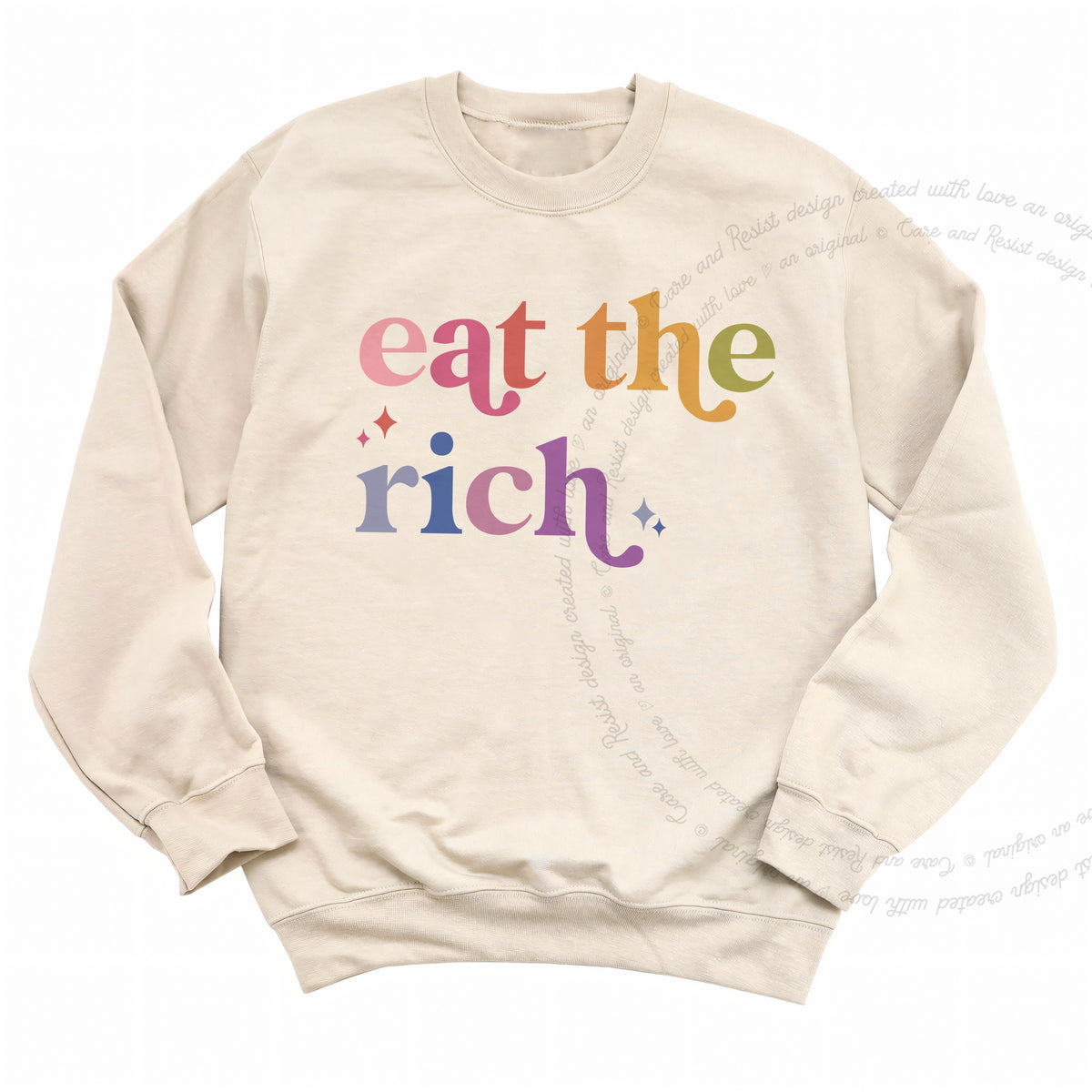 Eat the Rich Care & Resist Gildan crewneck sweatshirt in Sand