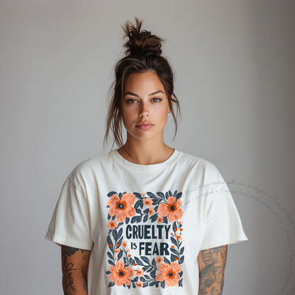 Cruelty Is Fear Care & Resist progressive t-shirt in Ivory