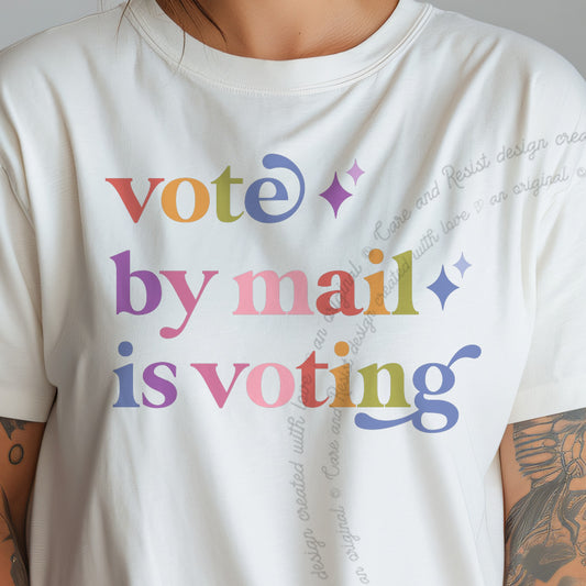 Vote By Mail is Voting Care & Resist progressive t-shirt in Ivory