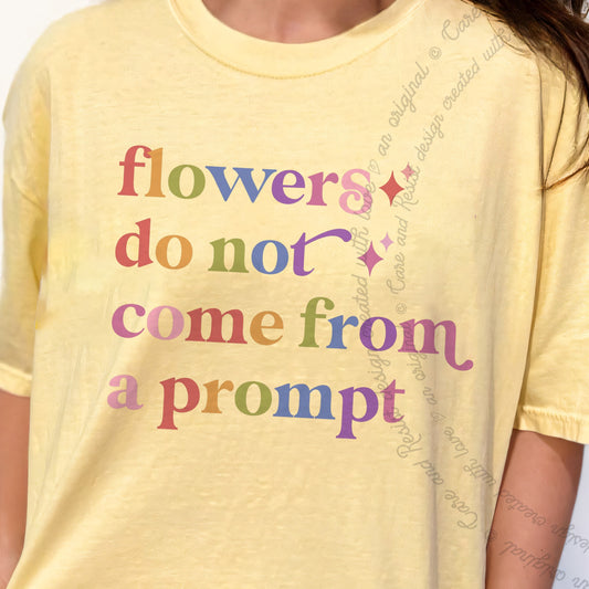 Flowers Do not Come From a Prompt Care & Resist progressive t-shirt in Banana