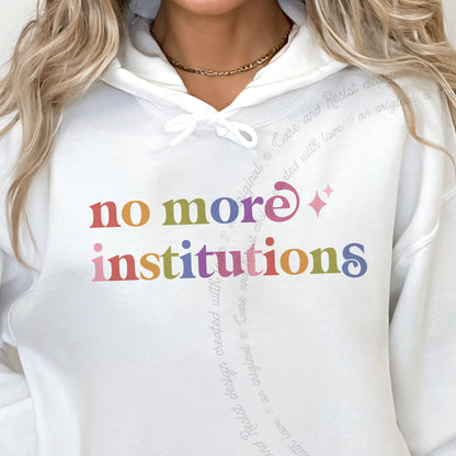 No More Institutions Care & Resist Gildan hoodie in White