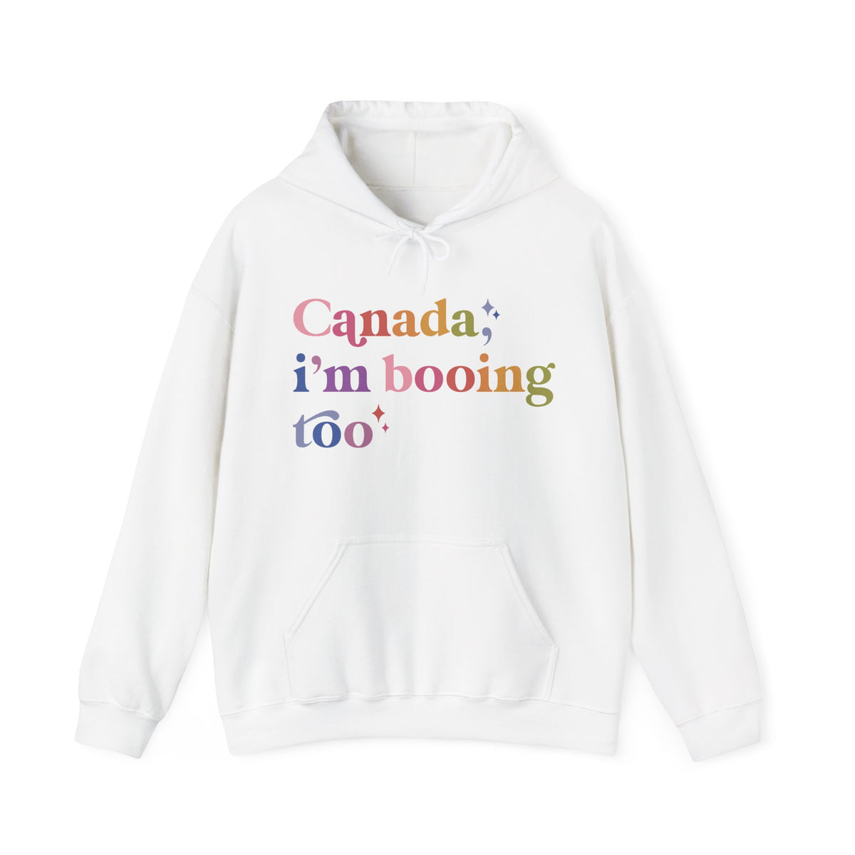 Canada, I'm Booing Too Hoodie