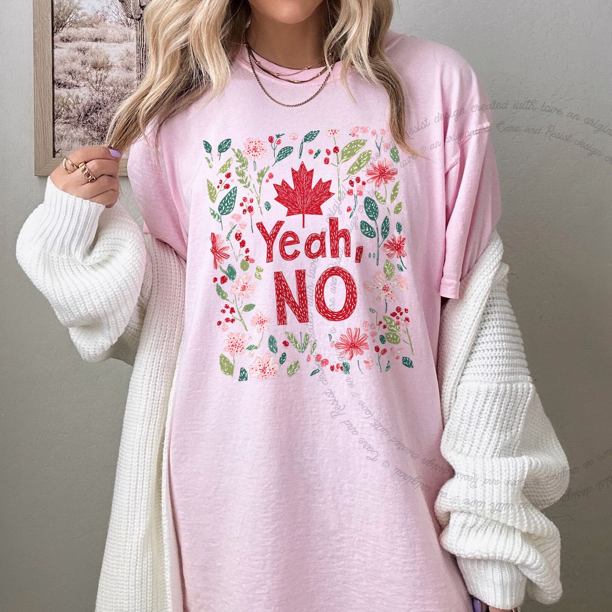 Yeah, No Care & Resist progressive t-shirt in Blossom