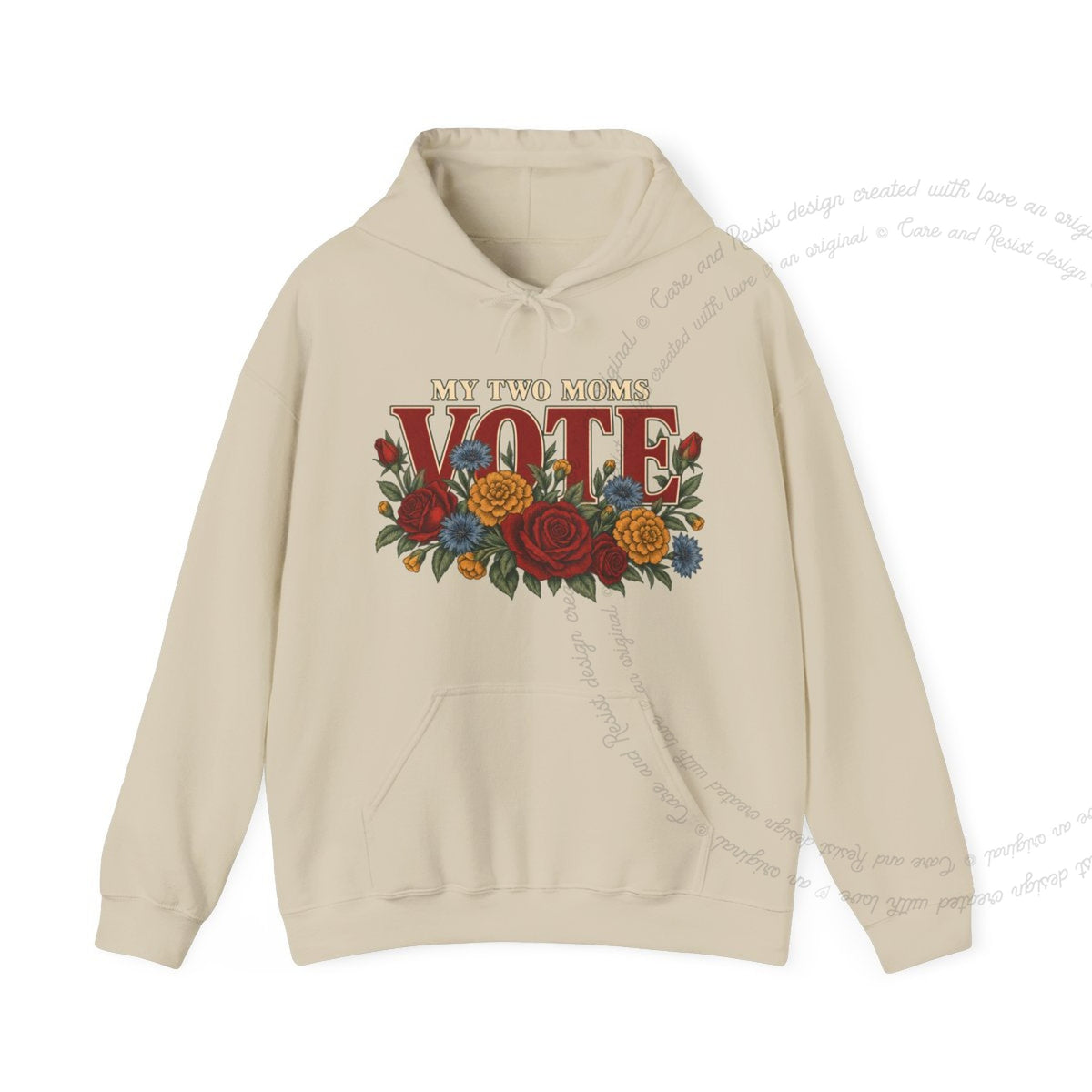 My Two Moms Vote Bouquet Care & Resist Gildan hoodie in Sand