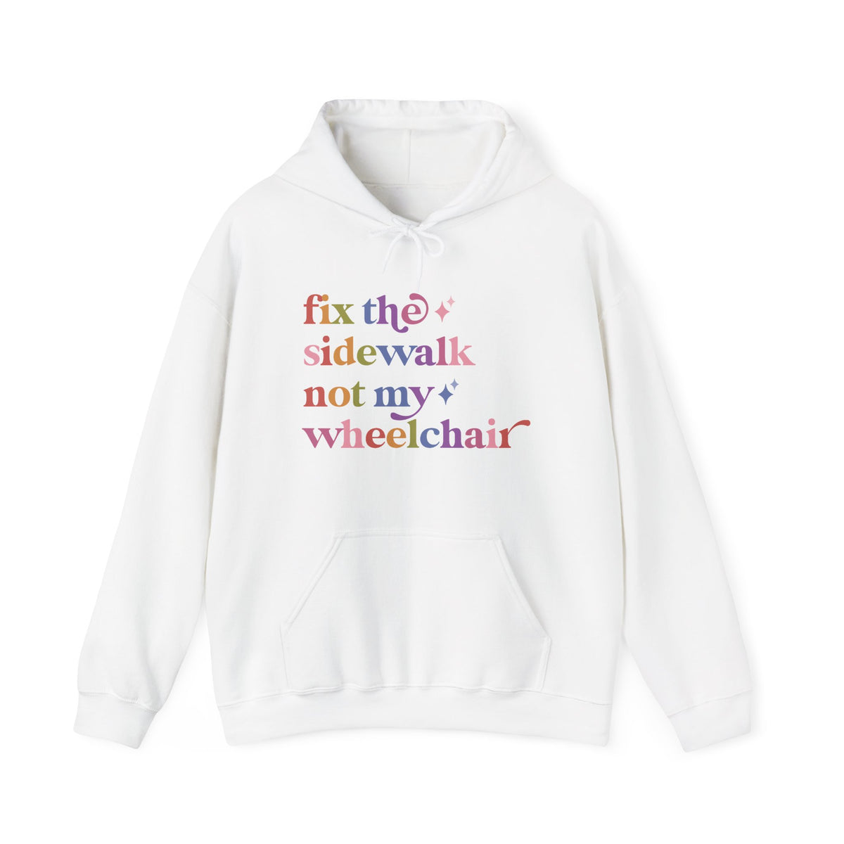 Fix the Sidewalk not My Wheelchair Hoodie
