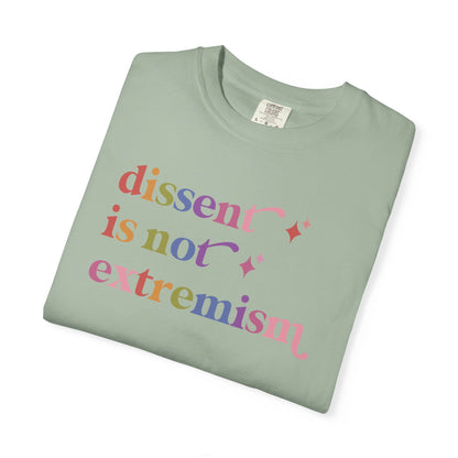 Dissent is not Extremism Comfort Colors Unisex T-Shirt