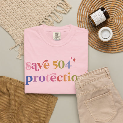 Save 504 Protections Comfort Colors Unisex T-Shirt