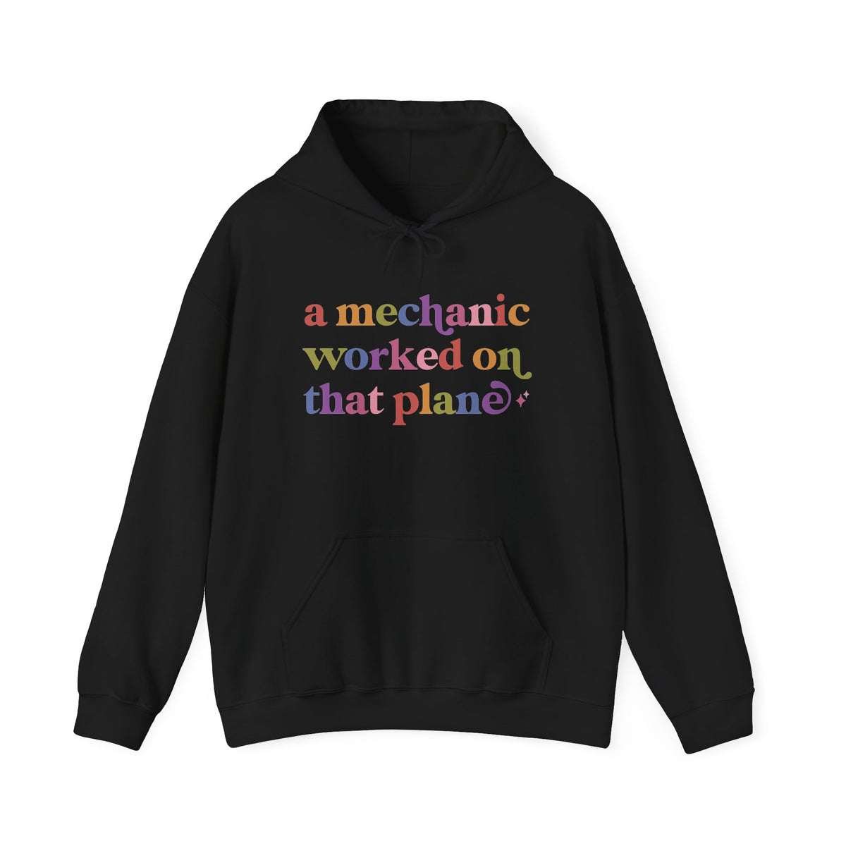 A Mechanic Worked on That Plane Hoodie